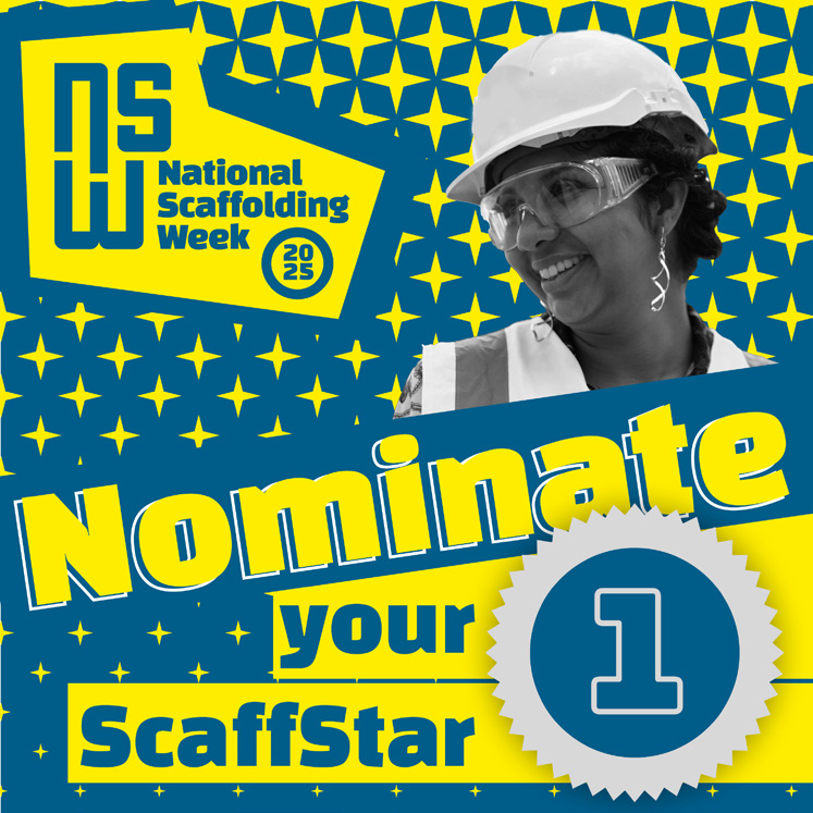 Nominations are now open for this year’s #ScaffStars – an initiative celebrating individuals who go above and beyond in the scaffolding industry, as part of National Scaffolding Week 2025.